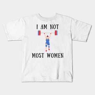 I am not most women Kids T-Shirt